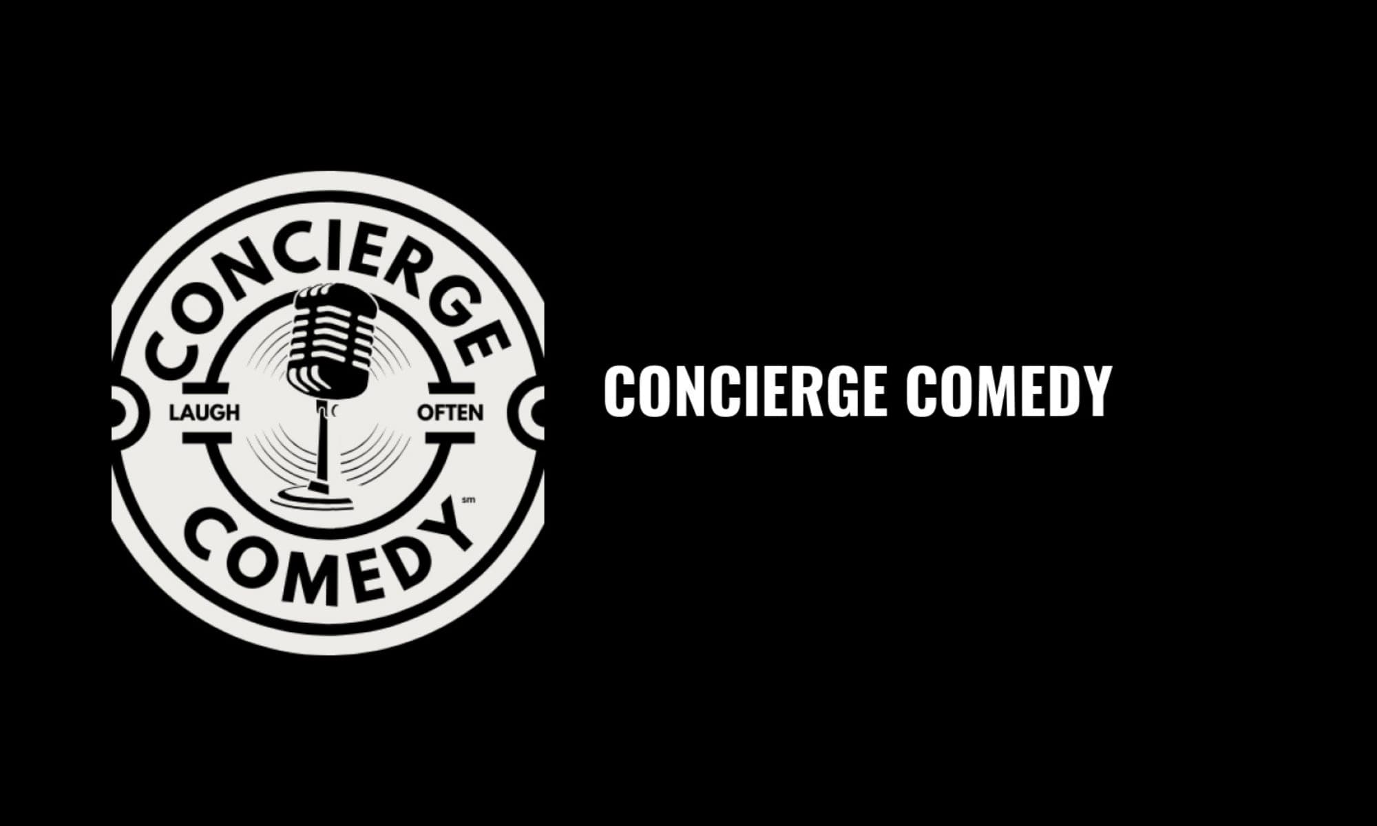 Concierge Comedy